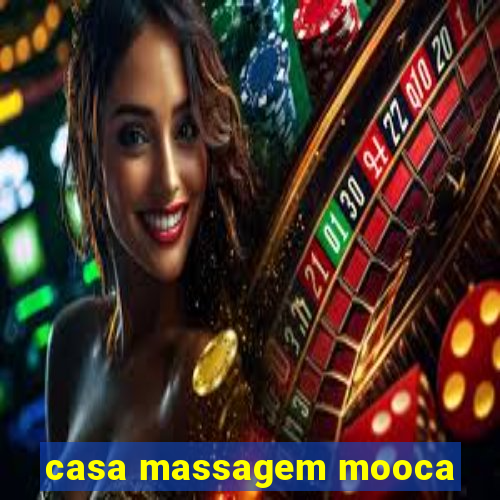 casa massagem mooca